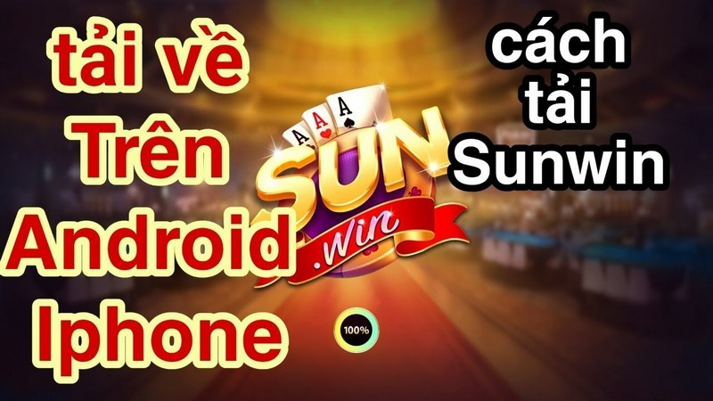 Hướng dẫn tải SUNWIN APK