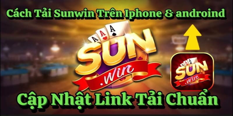 Link tải SUNWIN20 chính thức
